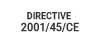 normes/fr/directive-2001-45-CE.jpg